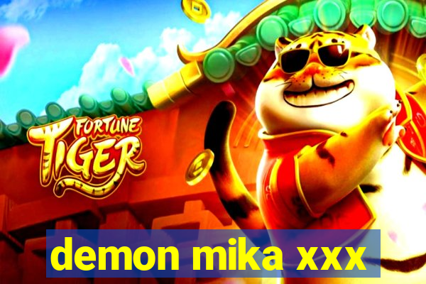 demon mika xxx